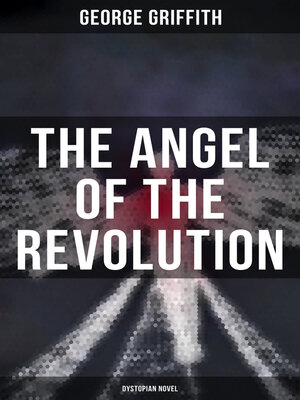 cover image of The Angel of the Revolution (Dystopian Novel)